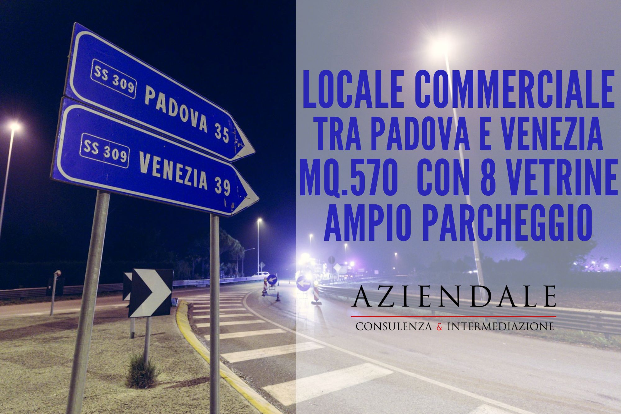 LOCALE COMMERCIALE TRA PADOVA E VENEZIA ALTO PASSAGGIO