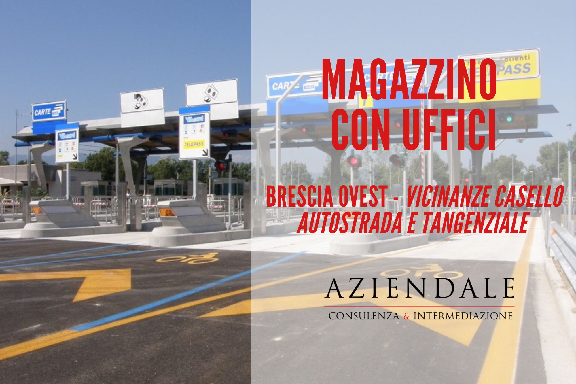 MAGAZZINO VICINANZE CASELLO AUTOSTRADA BRESCIA OVEST