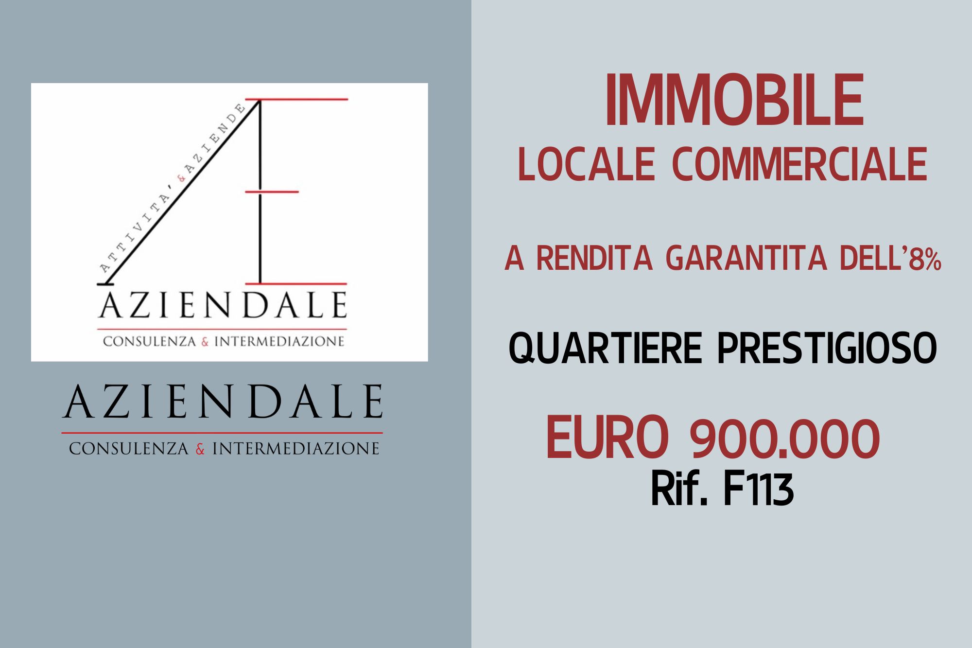 IMMOBILE A REDDITO GARANTITO DELL’8% – IN ZONA PRESTIGIOSA