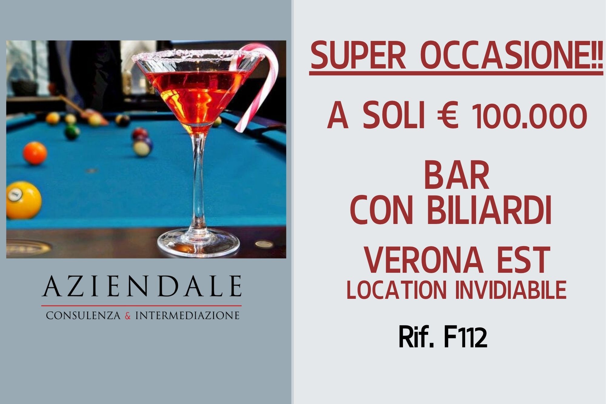OCCASIONISSIMA! BAR CON BILIARDI IN VERONA EST-OTTIMA POSIZIONE SOLO EURO 100.000