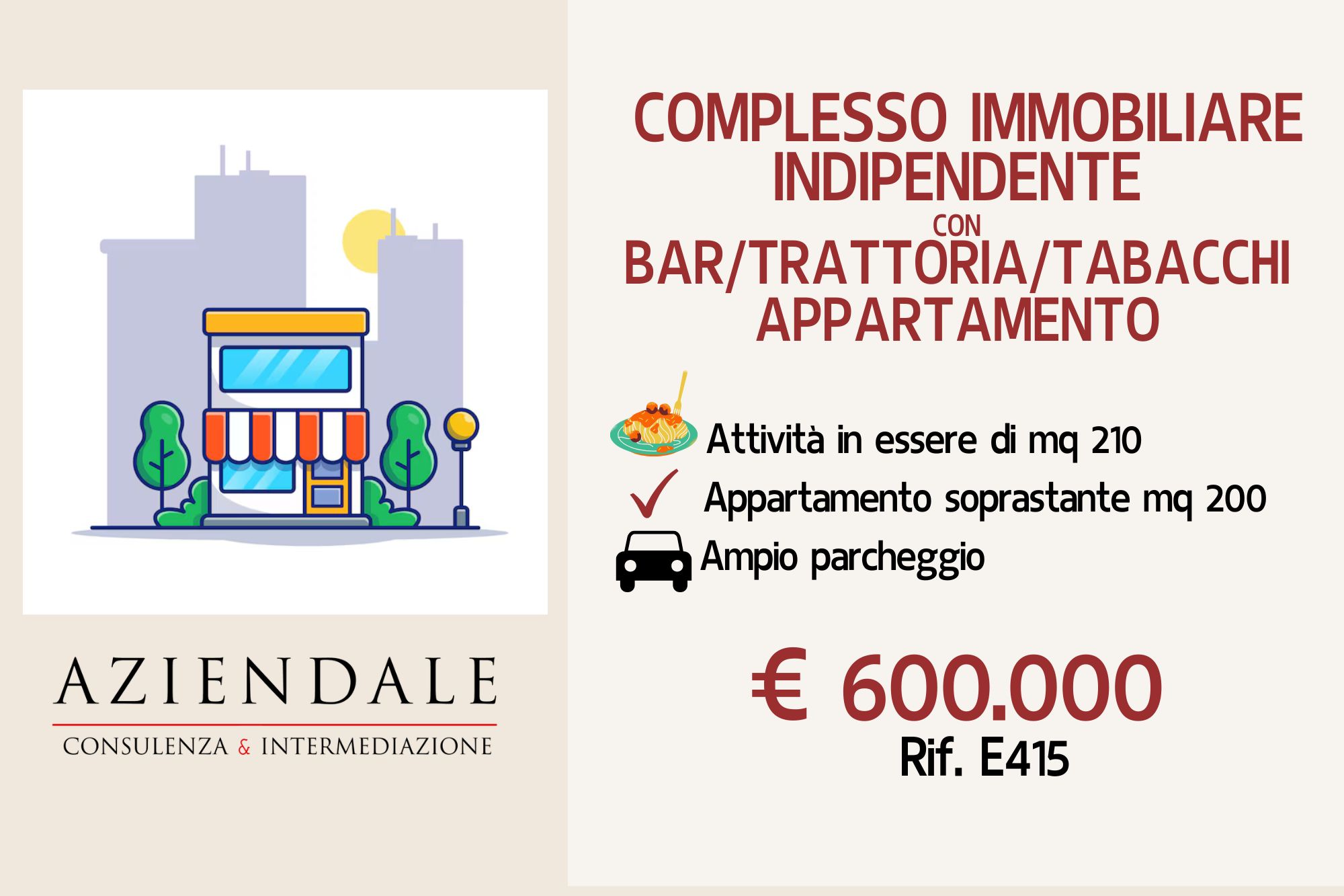 COMPLESSO COMMERCIALE CON APPARTAMENTO