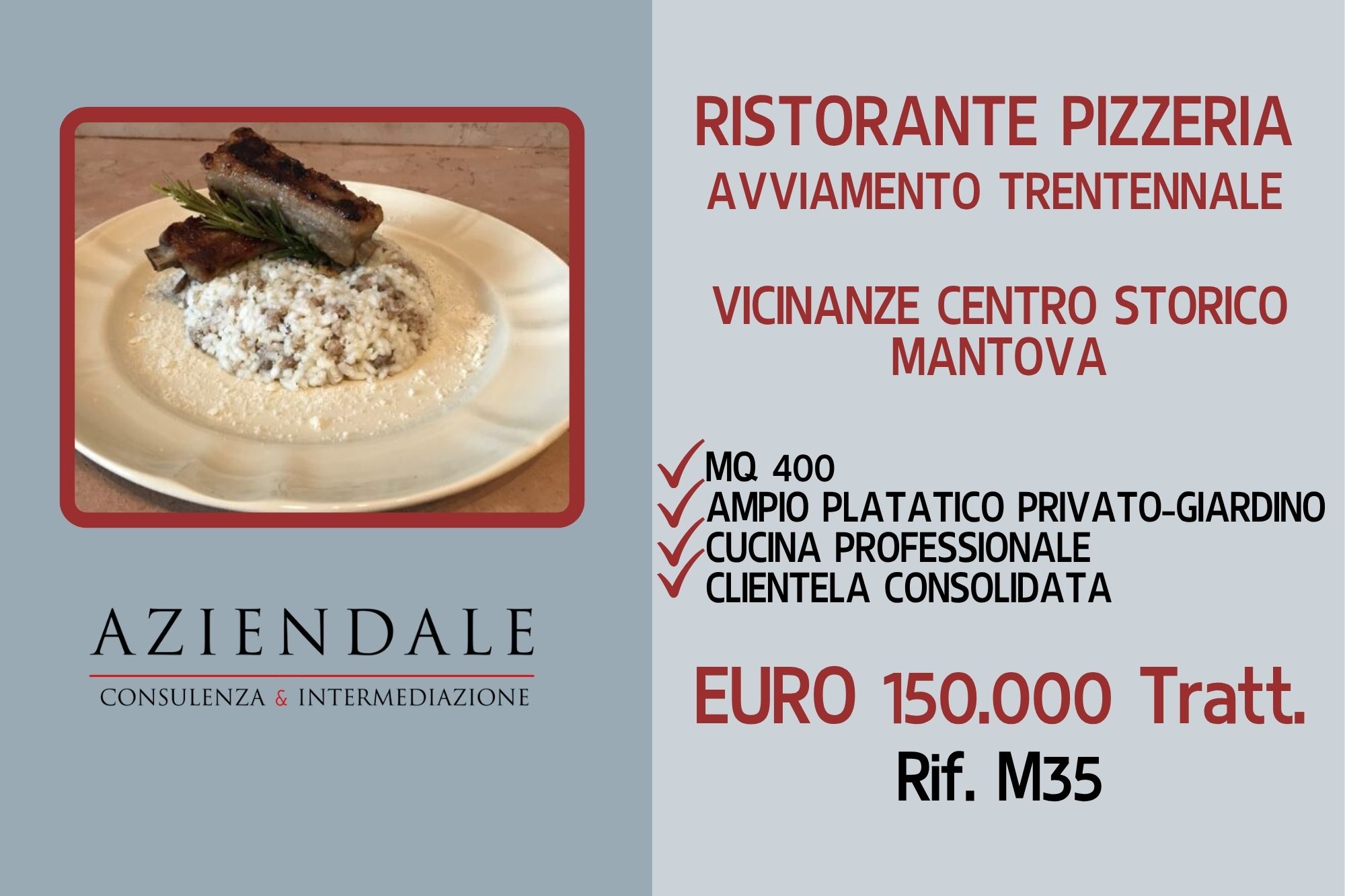 OCCASIONE! RISTORANTE/PIZZERIA AVVIAMENTO TRENTENNALE