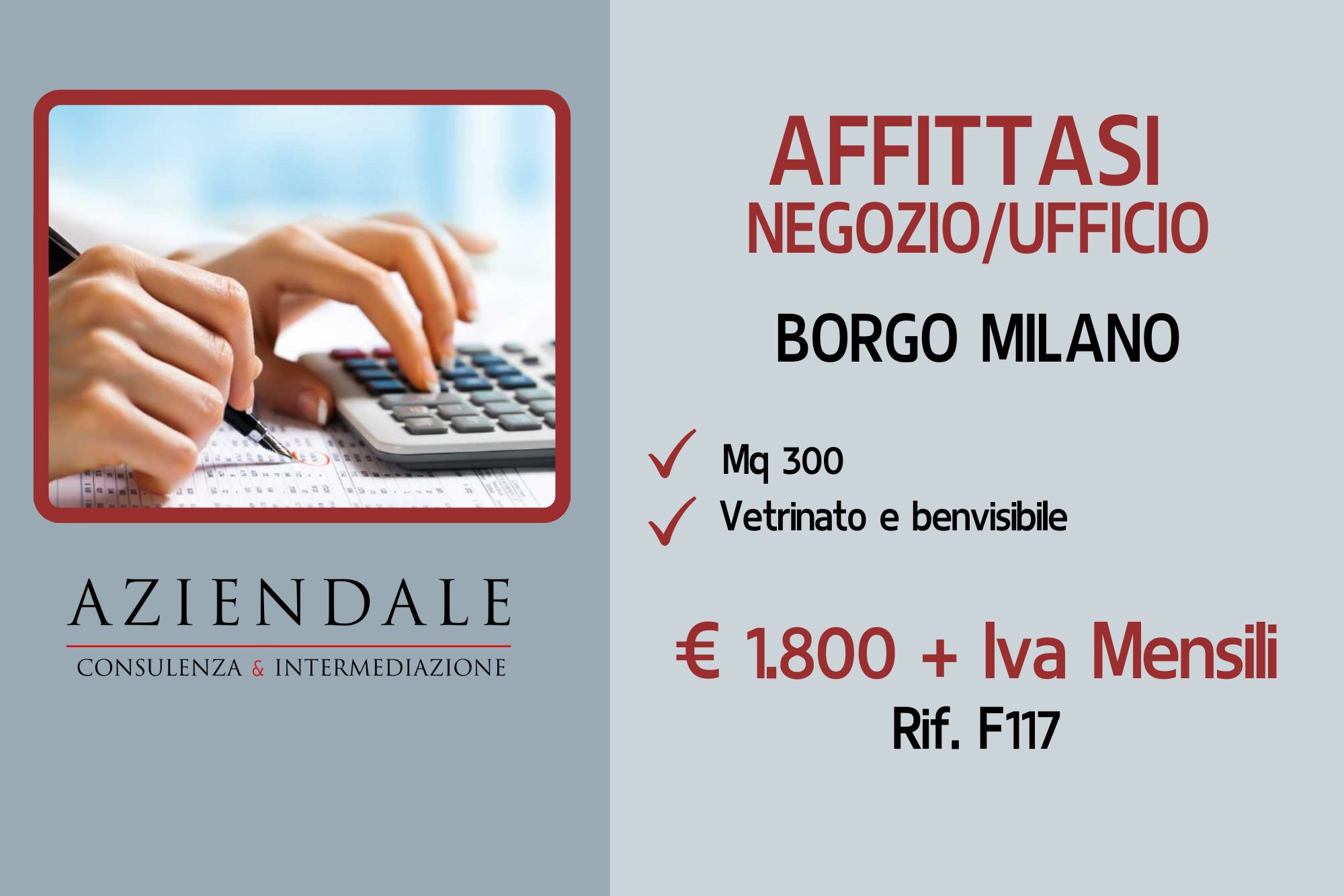 IMMOBILE COMMERCIALE UFFICIO/NEGOZIO BORGO MILANO