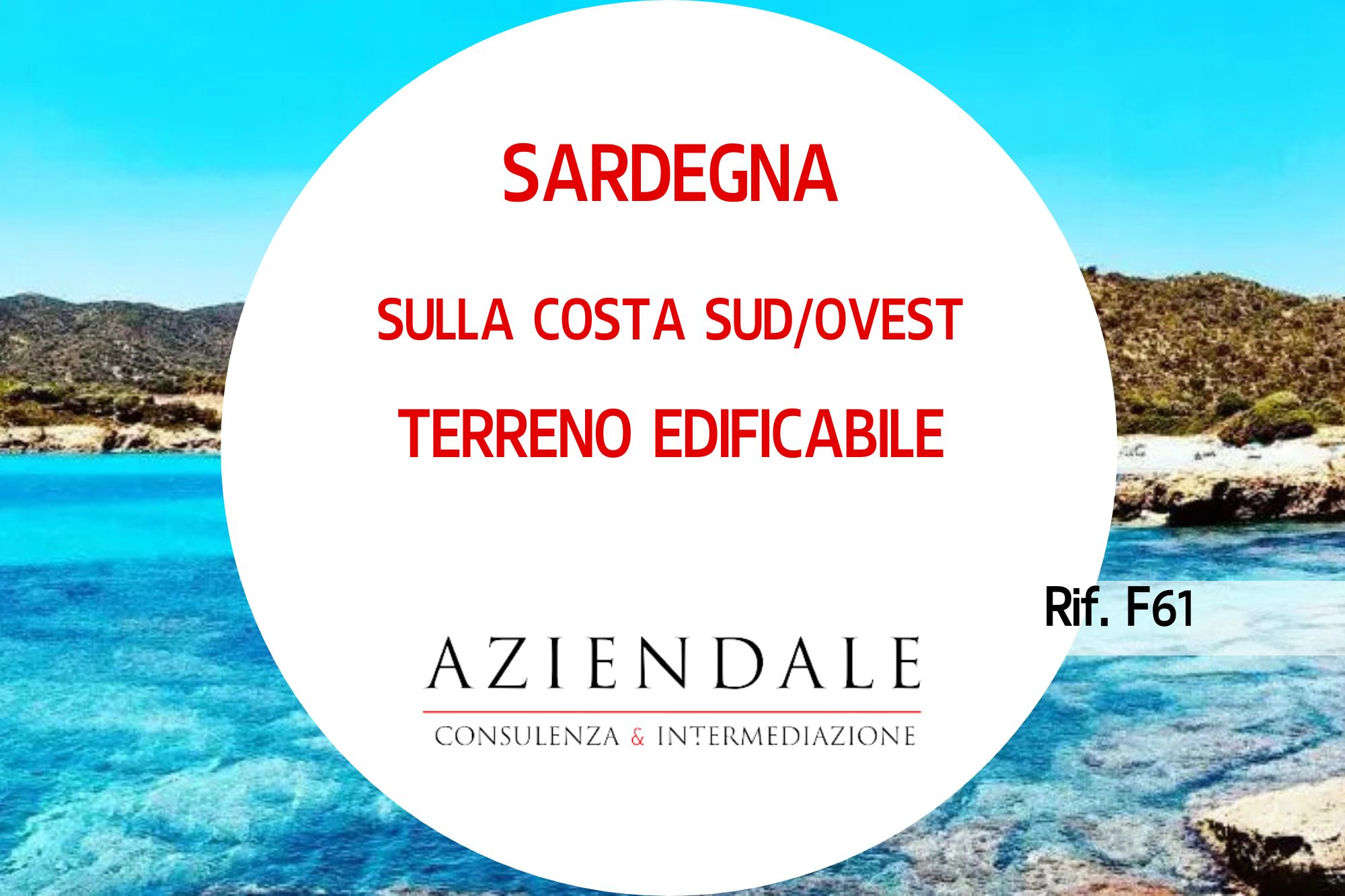 TERRENO EDIFICABILE IN SARDEGNA SULLA COSTA
