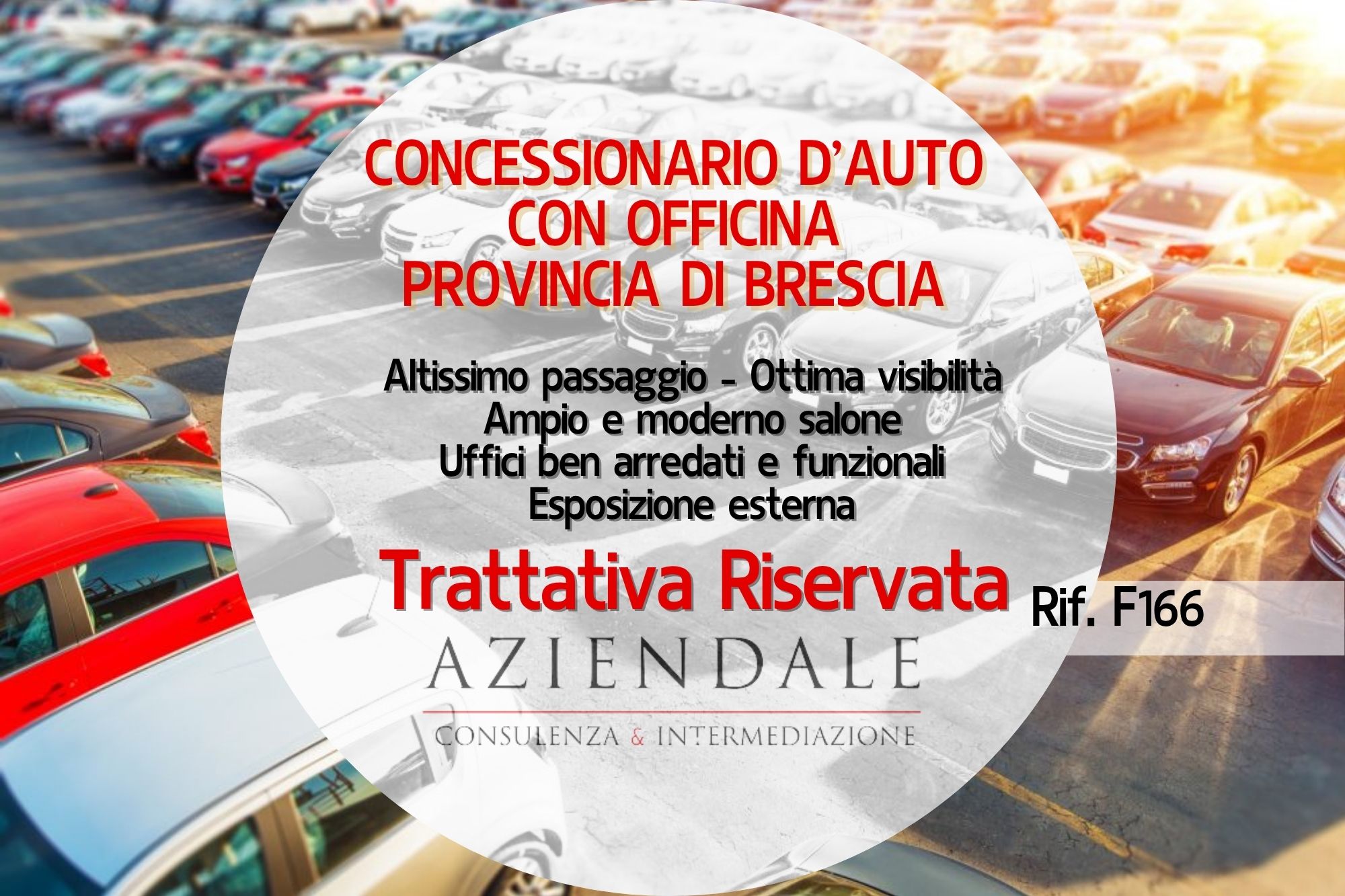 CONCESSIONARIO D’AUTO CON OFFICINA-VETRINATO E BEN VISIBILE