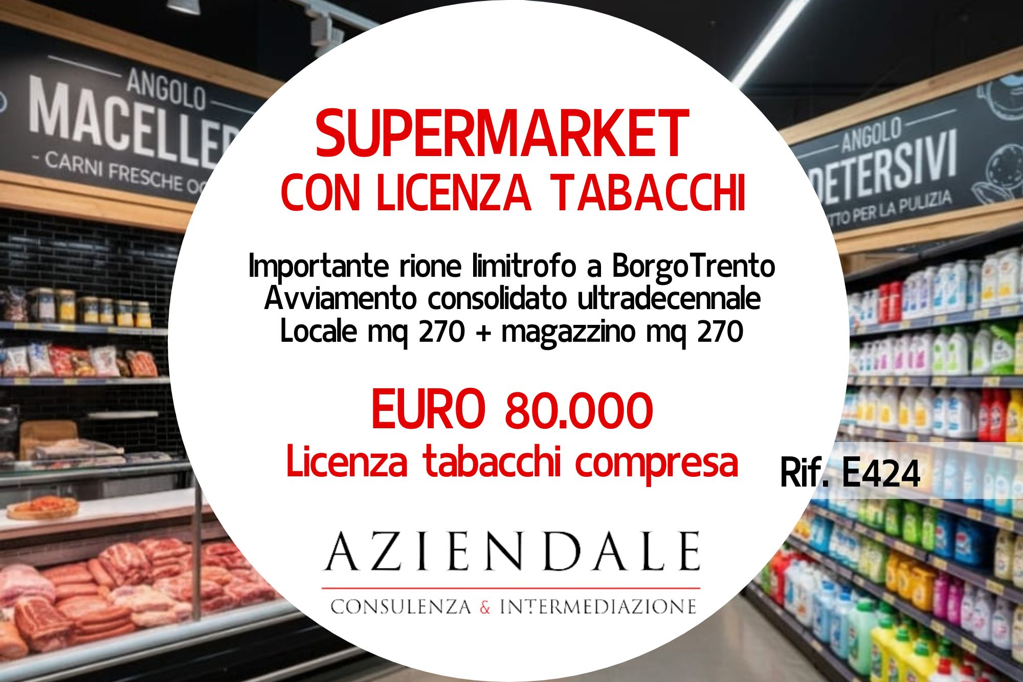 Supermarket con licenza tabacchi